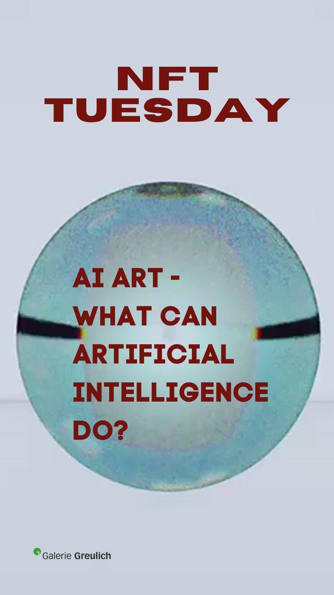 AI Art – What can artificial intelligence do? NFT Tuesday #6